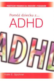 Pom dziecku z ADHD