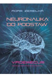 eBook Neuronauka od podstaw. Vademecum dla terapeutw, doradcw i trenerw mobi epub