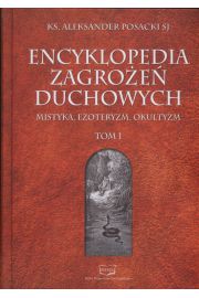 Encyklopedia zagroe duchowych T.1