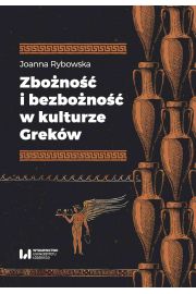 eBook Zbono i bezbono w kulturze Grekw pdf