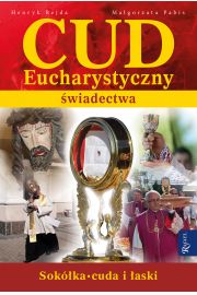 eBook Cud Eucharystyczny. wiadectwa pdf mobi epub