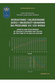 eBook Wzrastanie i dojrzewanie dzieci i modziey Krakowa na przeomie XX i XXI wieku pdf