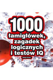 1000 amigwek, zagadek logicznych i testw IQ