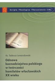 eBook Odnowa kaznodziejstwa polskiego w twrczoci homiletw wocawskich XX wieku pdf