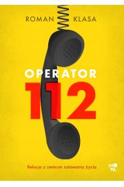 Operator 112. Relacja z centrum ratowania ycia