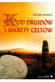 Kod Druidw i sekrety Celtw