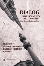 eBook Dialog chrzecijasko-muzumaski, t. 2: Klucz do wsplnej przyszoci pdf