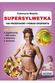 eBook Supersylwetka. 100 przepisw i porad eksperta pdf