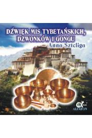 CD Dwik mis tybetaskich, dzwonkw i gongu - Anna Szteliga kaseta
