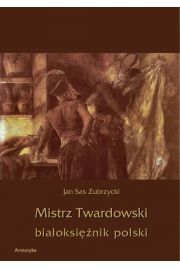 eBook Mistrz Twardowski biaoksinik polski pdf