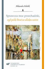 eBook Sprawcza moc przechadzki, czyli polski literat we woskim miecie pdf