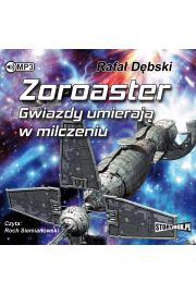 Audiobook Zoroaster. Gwiazdy umieraj w milczeniu CD