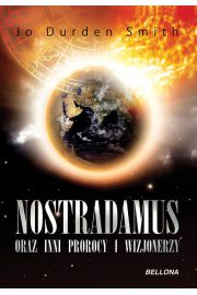 Nostradamus oraz inni prorocy i wizjonerzy