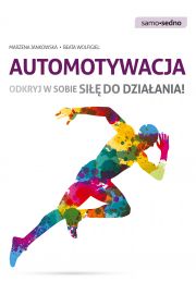 EDGARD Samo Sedno: Automotywacja