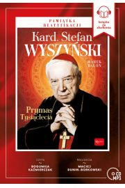 Kardyna Stefan Wyszyski. Prymas Tysiclecia + pyta CD
