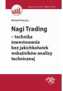 eBook Nagi Trading - technika inwestowania bez jakichkolwiek wskanikw analizy technicznej pdf mobi epub