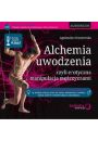 Audiobook Alchemia uwodzenia, czyli erotyczna manipulacja mczyznami mp3