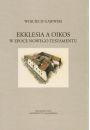 eBook Ekklesia a oikos w epoce Nowego Testamentu pdf