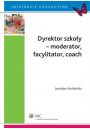 eBook Dyrektor szkoy - moderator, facylitator, coach pdf