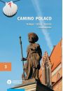 eBook Camino Polaco. Teologia - Sztuka - Historia - Teraniejszo. Tom 3 pdf