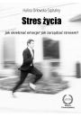eBook STRES YCIA. Jak okiezna emocje? Jak zarzdza stresem? pdf