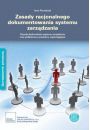 eBook Zasady dokumentowania systemu zarzdzania. Zasady doskonalenia systemu zarzdzania oraz podstawowe procedury pdf