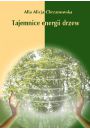 eBook (e) Tajemnice energii drzew - Alicja Chrzanowska pdf