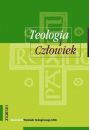 Teologia i Czowiek. Kwartalnik Wydziau Teologicznego UMK, nr 21 (2013)