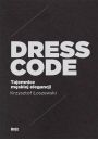 Dress code tajemnice mskiej elegancji