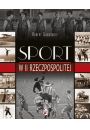 eBook Sport w II Rzeczpospolitej pdf