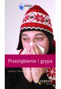Przezibienie i grypa Lekarz rodzinny Joanna Tylanowska-Kisiel