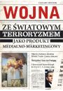 eBook Wojna ze wiatowym terroryzmem jako produkt medialno-marketingowy mobi epub