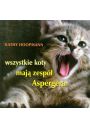 Wszystkie koty maj zesp Aspergera