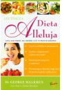Dieta Alleluja, czyli jak pozby si chorb i y w penym zdrowiu