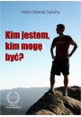 eBook KIM JESTEM, KIM MOG BY? pdf