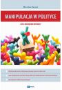 eBook Manipulacja w polityce - niezbdnik wyborcy mobi epub