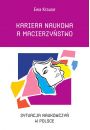 eBook Kariera naukowa a macierzystwo. Sytuacja naukowczy w Polsce pdf