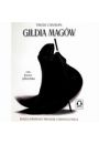 Audiobook Gildia Magw. Trylogia Czarnego Maga. Tom 1 mp3