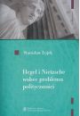 eBook Hegel i Nietzsche wobec problemu politycznoci pdf