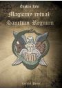 Magiczny rytua Sanctum Regnum
