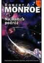 ZESTAW 4 KSIEK: 3 ksiki Roberta Monroe + KOSMICZNE PODRӯE - Rosalind McKnight