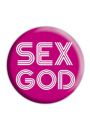 SEX GOD - przypinka