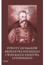 eBook ywoty hetmanw Krlestwa Polskiego i Wielkiego Ksistwa Litewskiego pdf