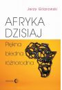 eBook Afryka dzisiaj Pikna biedna rnorodna mobi epub