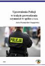 eBook Uprawnienia Policji w trakcie prowadzenia czynnoci w spce z o.o. pdf