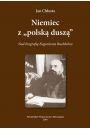 eBook Niemiec "Z polska dusz". Nad biografi Eugeniusza Buchholza pdf