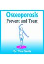 Audiobook Osteoporosis: Prevent AND Treat mp3