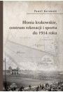 eBook Bonia krakowskie, centrum rekreacji i sportu do 1914 roku pdf