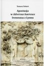 eBook Apostazja w Adversus Haereses Ireneusza z Lyonu pdf