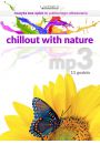 Chillout with nature - Zestaw mp3 na CD